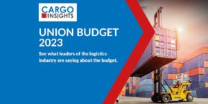 Union Budget 2023 Logistics-Opinions