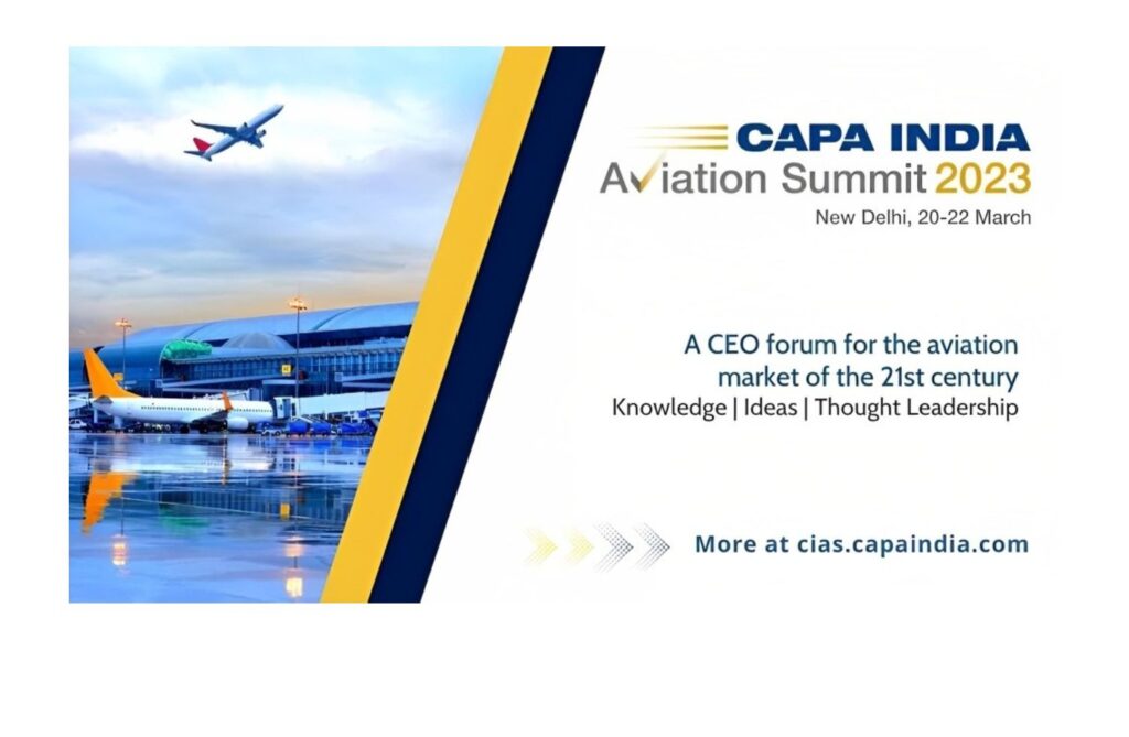 CAPA India Holds Aviation Summit in Delhi From March 20–22