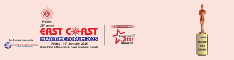 East Coast Maritime Forum & Eastern Star Awards 2025 set for January 10 in Kolkata