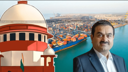 Supreme Court to hear Adani Port’s appeal against NGT environmental penalty