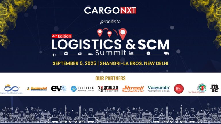 4th edition Logistics & SCM Summit set to drive India’s logistics journey towards Viksit Bharat@2047
