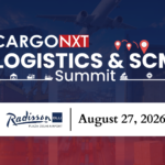 Home 7 CargoNXT Logistics & SCM Summit 2026 Brings Together India’s Top Supply Chain Leaders at Radisson Blu Plaza, New Delhi Airport on 27th August 2026