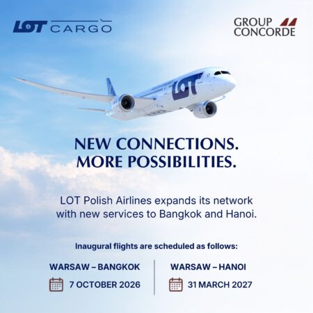 LOT Cargo Adds Bangkok and Hanoi Routes via Warsaw